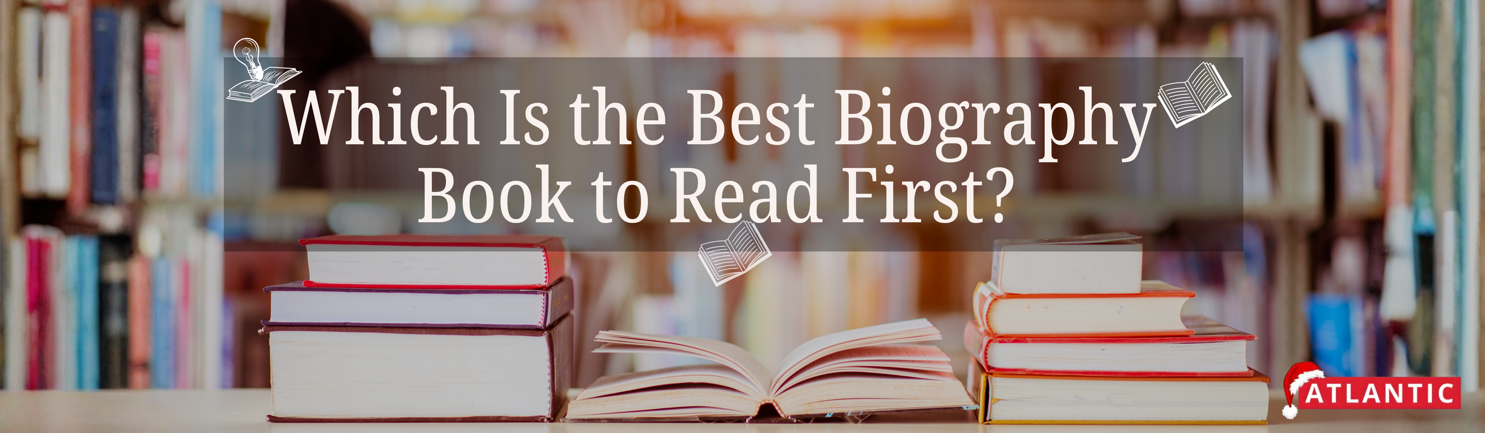Which Is the Best Biography Book to Read First?