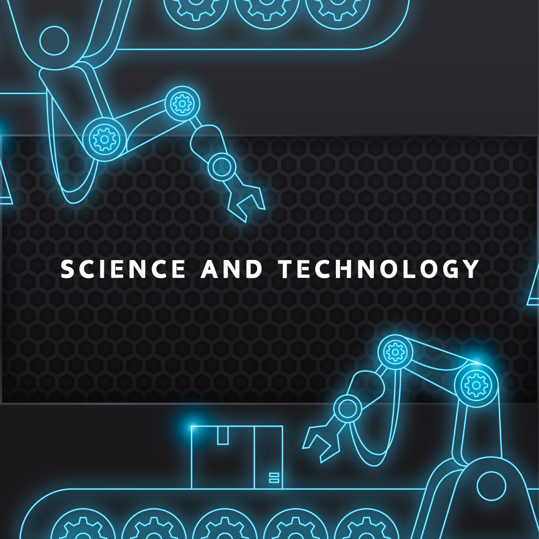 Science and Technology