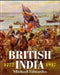 British India 1772-1947 by Michael Edwards