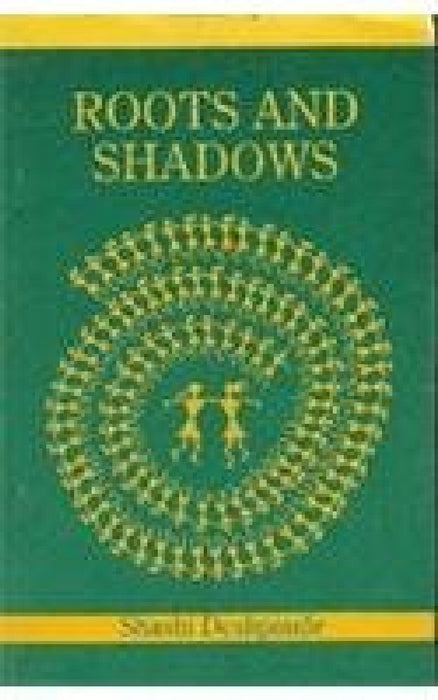Roots & Shadows - M.G.University (Spl.Edn) by Deshpande, S