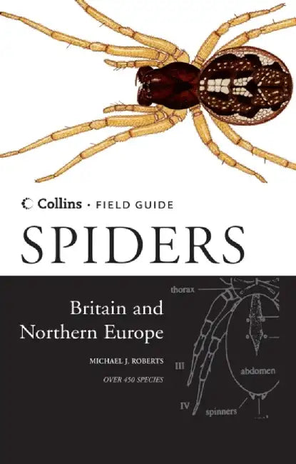 Spiders of Britain and Northern Europe by Michael J. Roberts