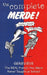 The Complete Merde by Genevieve