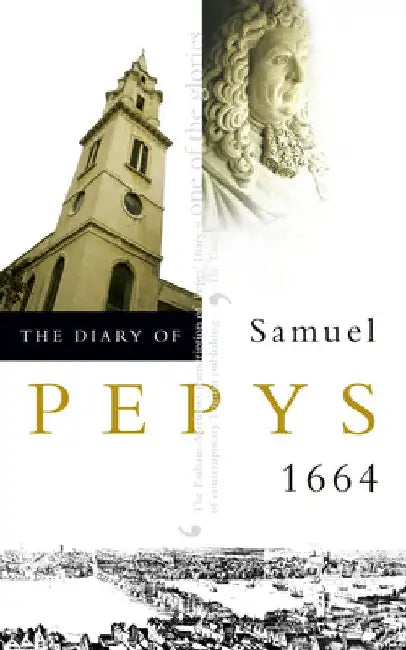 The Diary of Samuel Pepys: Volume V - 1664 by Samuel Pepys