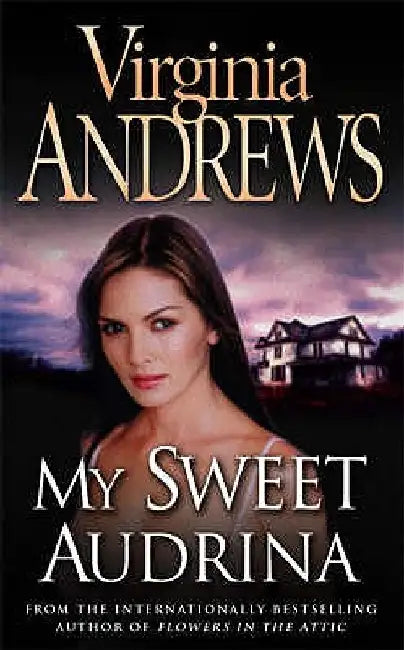 My Sweet Audrina by V. C. Andrews