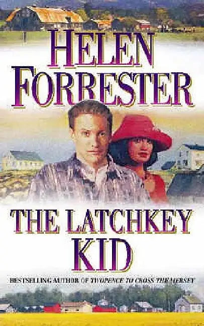 The Latchkey Kid by Helen Forrester