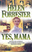 Yes, Mama by Helen Forrester