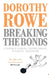 Rowe D Breaking The Bonds by Dorothy Rowe
