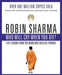 Who Will Cry When You Die? by Robin Sharma