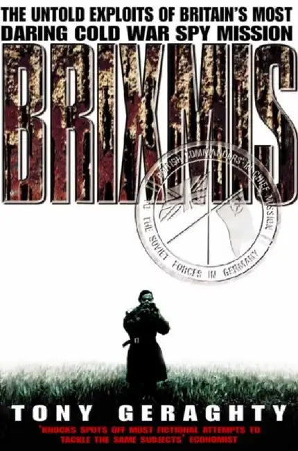 Brixmis by Tony Geraghty