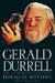 Gerald Durrell: The Authorised Biography by Douglas Botting