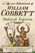The Life and Adventures of William Cobbett by Lana Wren