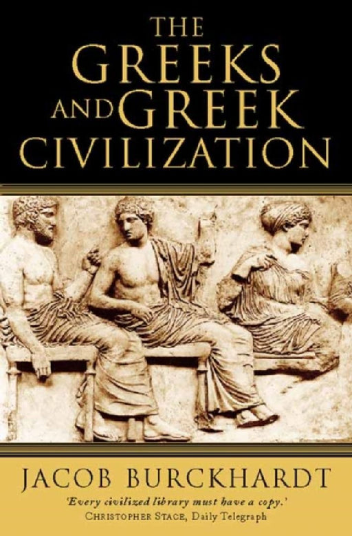 The Greeks and Greek Civilization by Oswyn Murray