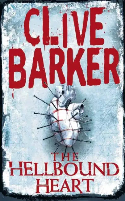 The Hellbound Heart by Clive Barker