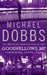 Goodfellowe MP by Michael Dobbs