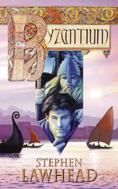 Byzantium by Stephen Lawhead