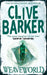 Weaveworld by Clive Barker