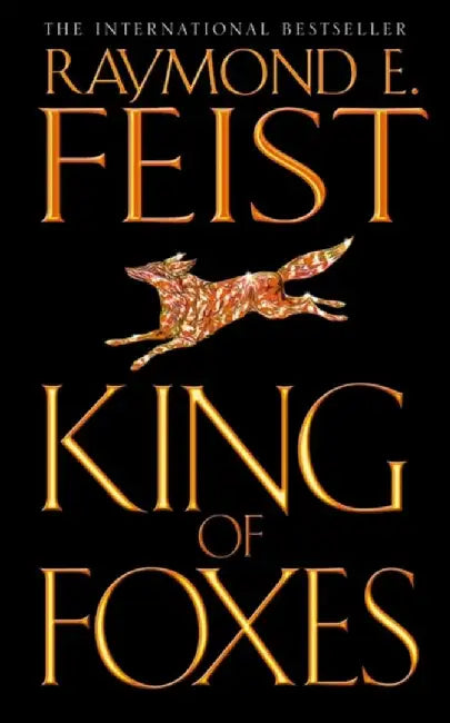 King of Foxes by Raymond E. Feist