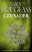Crusader. Sara Douglass by Sara Douglass