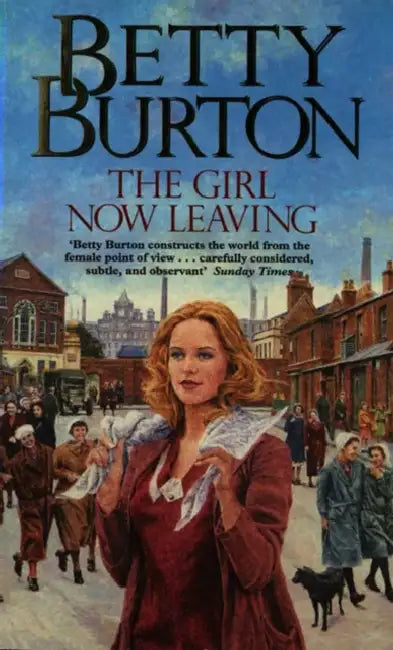 The Girl Now Leaving by Betty Burton