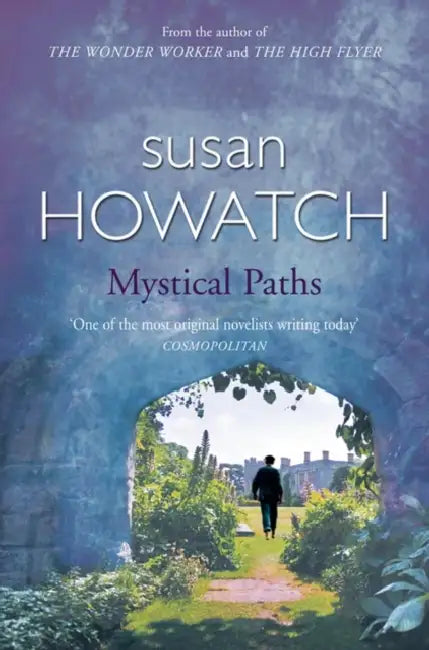 Mystical Paths. Susan Howatch by Susan Howatch