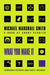 What You Make It: Selected Short Stories by Michael Marshall Smith