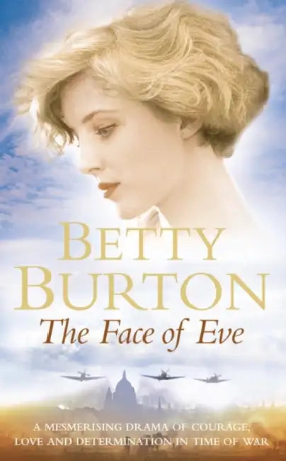 The Face Of Eve by Betty Burton