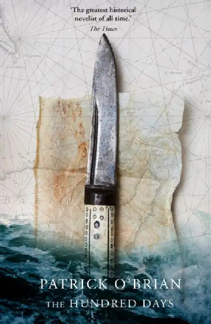 The Hundred Days by Patrick O’Brian