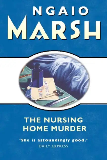 The Nursing Home Murder by Elizabeth David