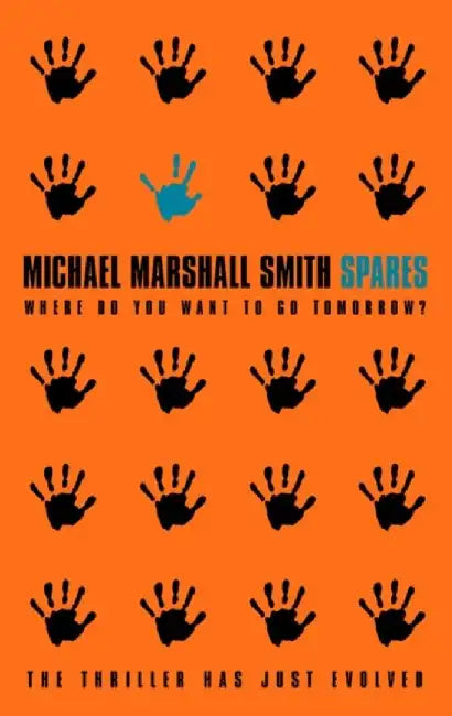 Spares by Michael Marshall Smith