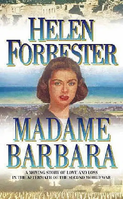 Madame Barbara by Helen Forrester