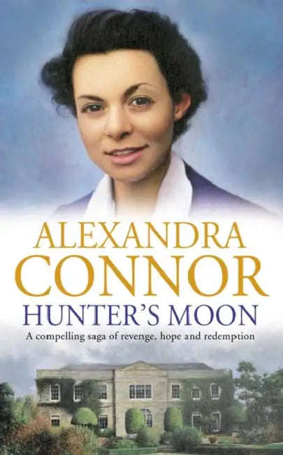 Hunters Moon by Alexandra Connor