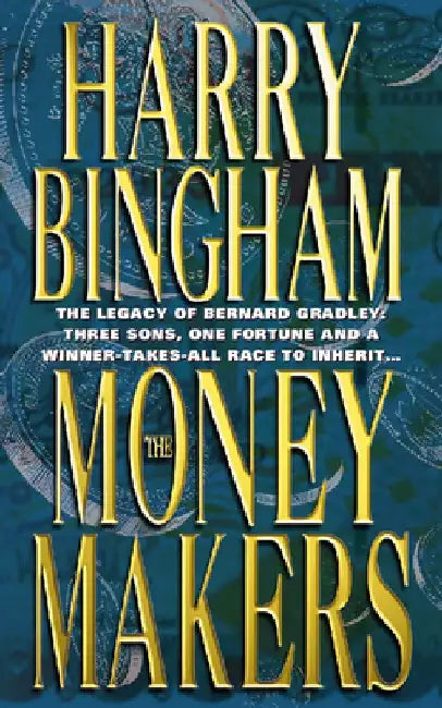 The Money Makers by Harry Bingham