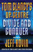 Divide and Conquer by Jeff Rovin