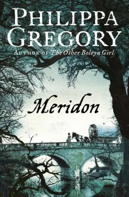 Meridon by Philippa Gregory