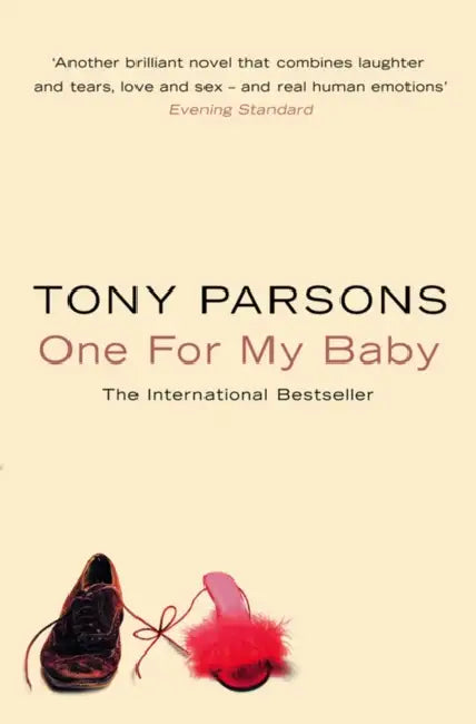 One For My Baby by Tony Parsons