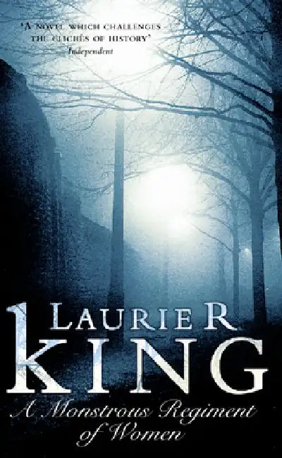 A Monstrous Regiment of Women by Laurie R. King