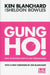 Gung Ho! by Kenneth Blanchard