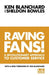 Raving Fans! by Kenneth Blanchard