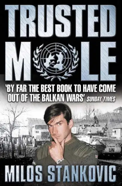 Trusted Mole by Milos Stankovic