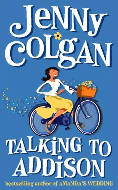 Talking to Addison by Jenny Colgan