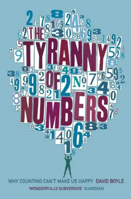 The Tyranny of Numbers: Why Counting Can’t Make Us Happy by Xiaoyang (Tsinghua University, Beijing) Tang
