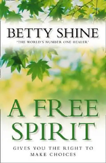 A Free Spirit by Betty Shine