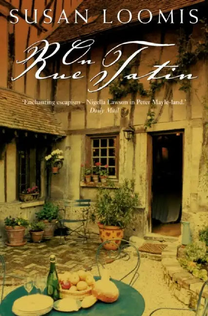 On Rue Tatin by Susan Loomis