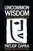 Uncommon Wisdom by Fritjof Capra