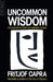 Uncommon Wisdom by Fritjof Capra