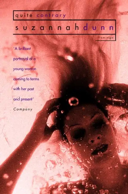 Quite Contrary by Suzannah Dunn