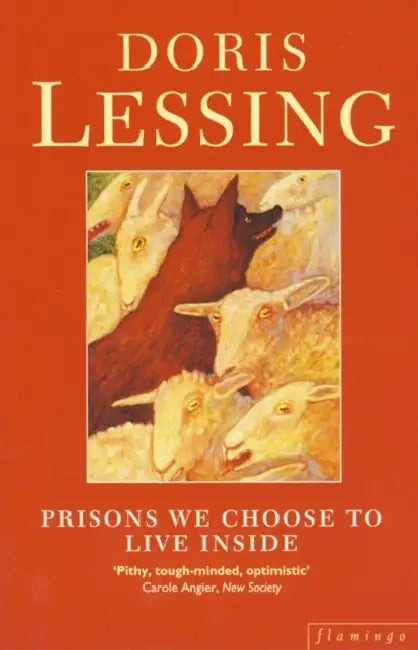 Prisons We Choose to Live Inside by Sue Young