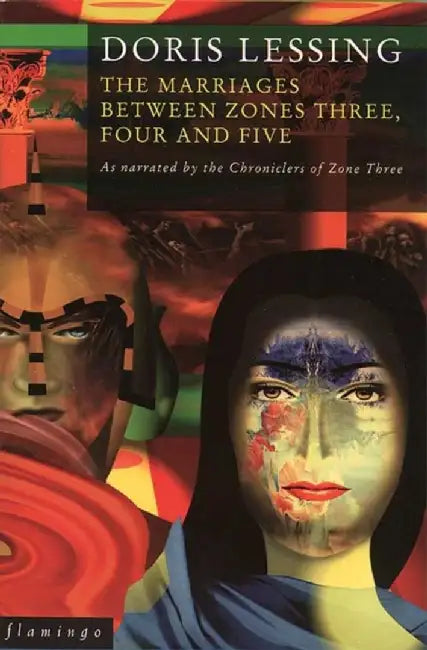 The Marriages Between Zones 3, 4 and 5 by Doris Lessing