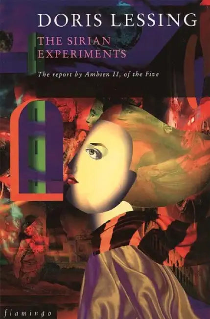 The Sirian Experiments by Doris May Lessing