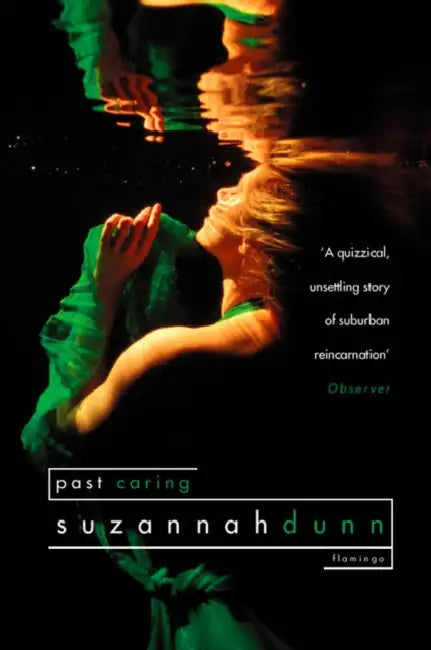 Past Caring by Suzannah Dunn